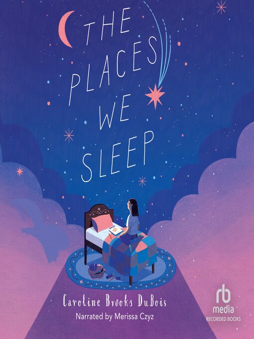 Title details for The Places We Sleep by Caroline Brooks DuBois - Available